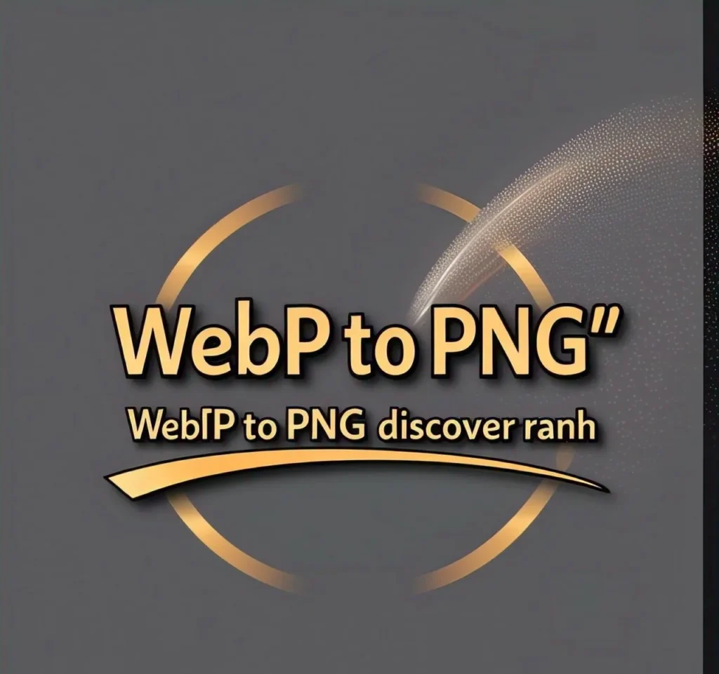 Webp to PNG 